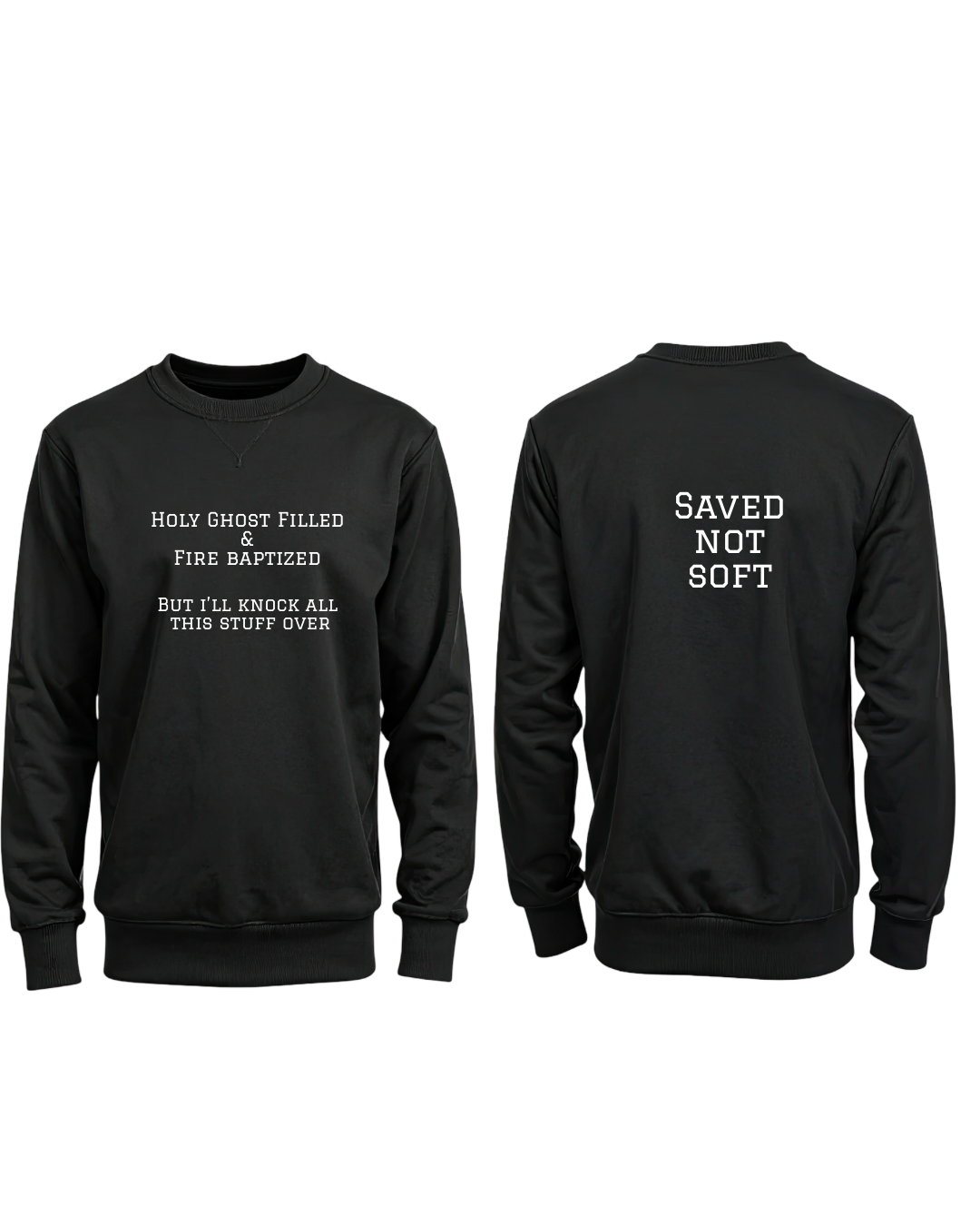 Holy Ghost Filled Crewneck Sweatshirt