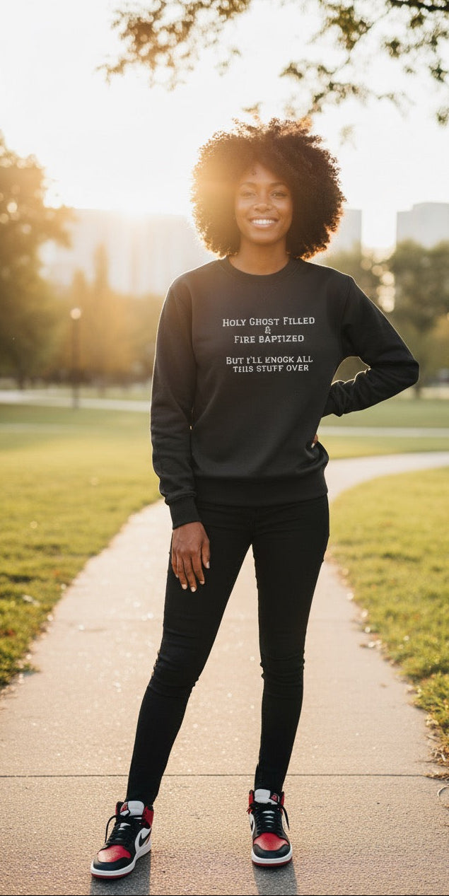 Holy Ghost Filled Crewneck Sweatshirt